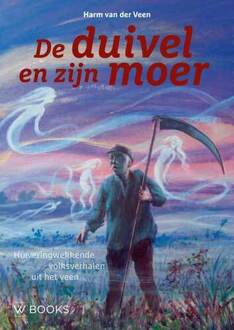 De duivel en zijn moer - Boek Harm van der Veen (946258236X)