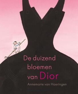 De duizend bloemen van Dior -  Annemarie van Haeringen (ISBN: 9789025887087)