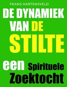 De dynamiek van de stilte - eBook Frans Hartensveld (9043523496)