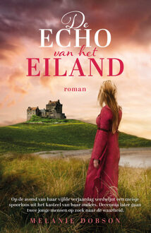 De echo van het eiland -  Melanie Dobson (ISBN: 9789029737562)