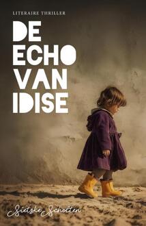 De echo van Idise -  Sietske Scholten (ISBN: 9789492270436)