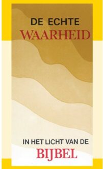 De Echte Waarheid - J.I. van Baaren