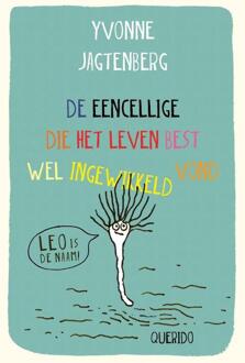De eencellige die het leven best wel ingewikkeld vond -  Yvonne Jagtenberg (ISBN: 9789045130774)