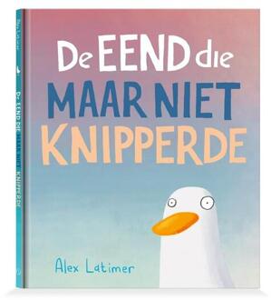 De Eend Die Maar Niet Knipperde - Alex Latimer