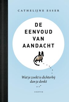 De eenvoud van aandacht