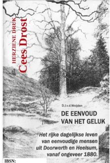De Eenvoud Van Het Geluk - Cees Drost