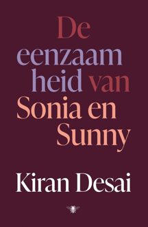 De eenzaamheid van Sonia en Sunny - Kiran Desai - ebook
