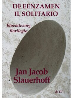 De eenzamen / Il solitario - Boek Jan Jacob Slauerhoff (9082623234)