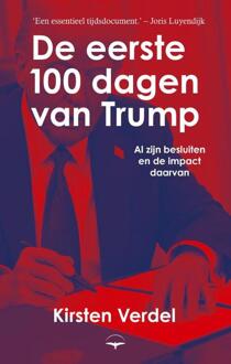 De eerste 100 dagen van Trump -  Kirsten Verdel (ISBN: 9789400412569)