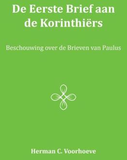 De Eerste Brief aan de Korinthiërs / II - Boek Herman C. Voorhoeve (9057193302)