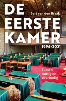 De Eerste Kamer 1996-2021 - Bert van den Braak