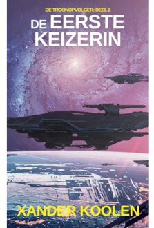 De Eerste Keizerin - De Troonopvolger - Xander Koolen