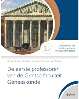 De Eerste Professoren Van De Gentse Faculteit