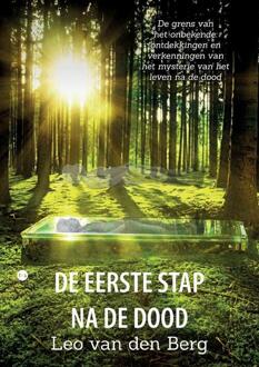 De eerste stap na de dood -  Leo van den Berg (ISBN: 9789465095554)