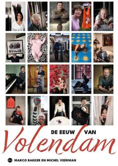 De eeuw van Volendam -  Michel Veerman (ISBN: 9789465283074)
