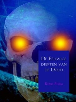 De eeuwige diepten van de dood - eBook Remo Pideg (940210190X)