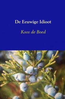 De Eeuwige Idioot