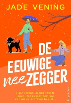 De eeuwige neezegger - Jade Vening - ebook