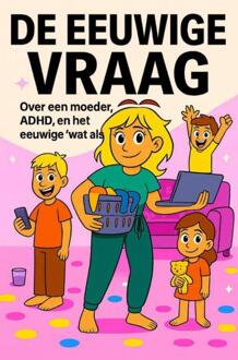 De eeuwige vraag -  Denise van Kan (ISBN: 9789403840352)