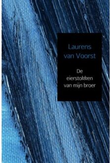 De eierstokken van mijn broer