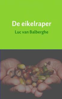 De eikelraper - Boek Luc van Balberghe (9463183655)