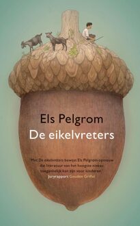De eikelvreters - Els Pelgrom - ebook