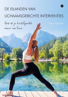 De eilanden van lichaamsgerichte interventies -  Nuri İŞsever (ISBN: 9789465090818)