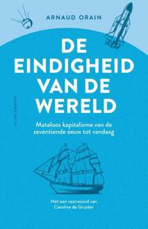 De eindigheid van de wereld -  Arnaud Orain (ISBN: 9789025319601)