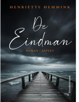 De Eindman ! Glb - Henriëtte Hemmink
