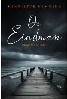 De Eindman - Henriëtte Hemmink