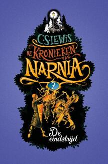 De Eindstrijd - De Kronieken Van Narnia - C.S. Lewis