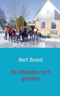 De Elfsteden toch gereden - Boek B.C.L. Breed (9461932111)
