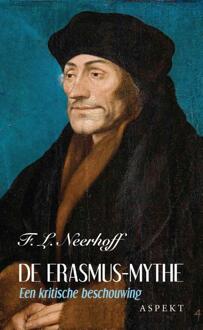 De Erasmus-mythe - Boek F.L. Neerhoff (9463383263)