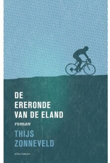 De ereronde van de eland - Boek Thijs Zonneveld (9020409115)