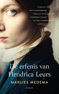 De erfenis van Hendrica Leurs -  Marlies Medema (ISBN: 9789023964230)