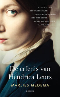 De erfenis van Hendrica Leurs -  Marlies Medema (ISBN: 9789023964247)