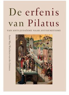 De Erfenis Van Pilatus - Anne-May Wachters-van der Grinte