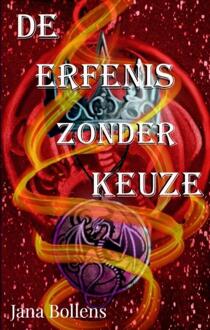 De erfenis zonder keuze -  Jana Bollens (ISBN: 9789465208947)