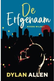 De Erfgenaam - Rivers Wilde - Dylan Allen