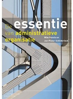 De essentie van administratieve organisatie - Boek Wim Fennis (9046904148)