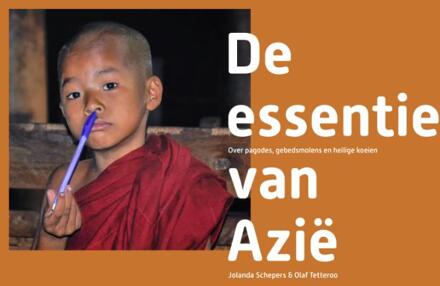 De Essentie Van Azië - (ISBN:9789492723741)