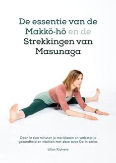 De Essentie Van De Makko-Ho En De Strekkingen - (ISBN:9789402191653)