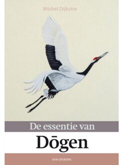 De essentie van Dogen - (ISBN:9789492538956)