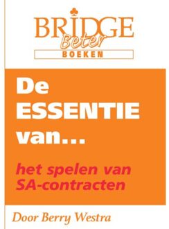 De Essentie Van... Het Spelen Van Sa-Contracten - Berry Westra