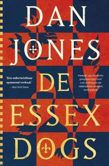 De Essex Dogs - Crécy Trilogie - Dan Jones