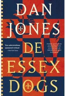 De Essex Dogs - Crécy Trilogie - Dan Jones