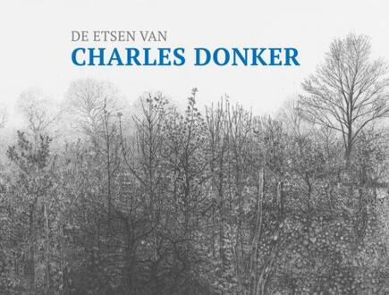 De etsen van Charles Donker