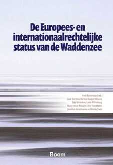 De Europees- en internationaalrechtelijke status van de Waddenzee -  A. Trouwborst (ISBN: 9789400113947)