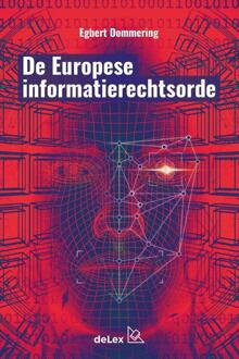 De Europese Informatierechtsorde