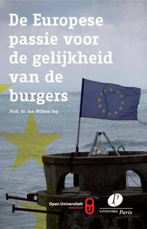 De Europese passie voor de gelijkheid van de burgers - Boek Jan Willem Sap (9490962376)